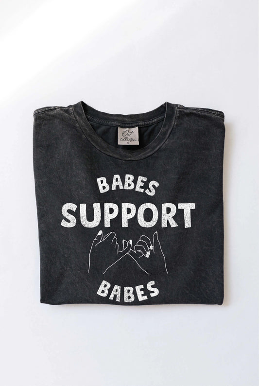 Babes Support Babes Mineral Washed Tee