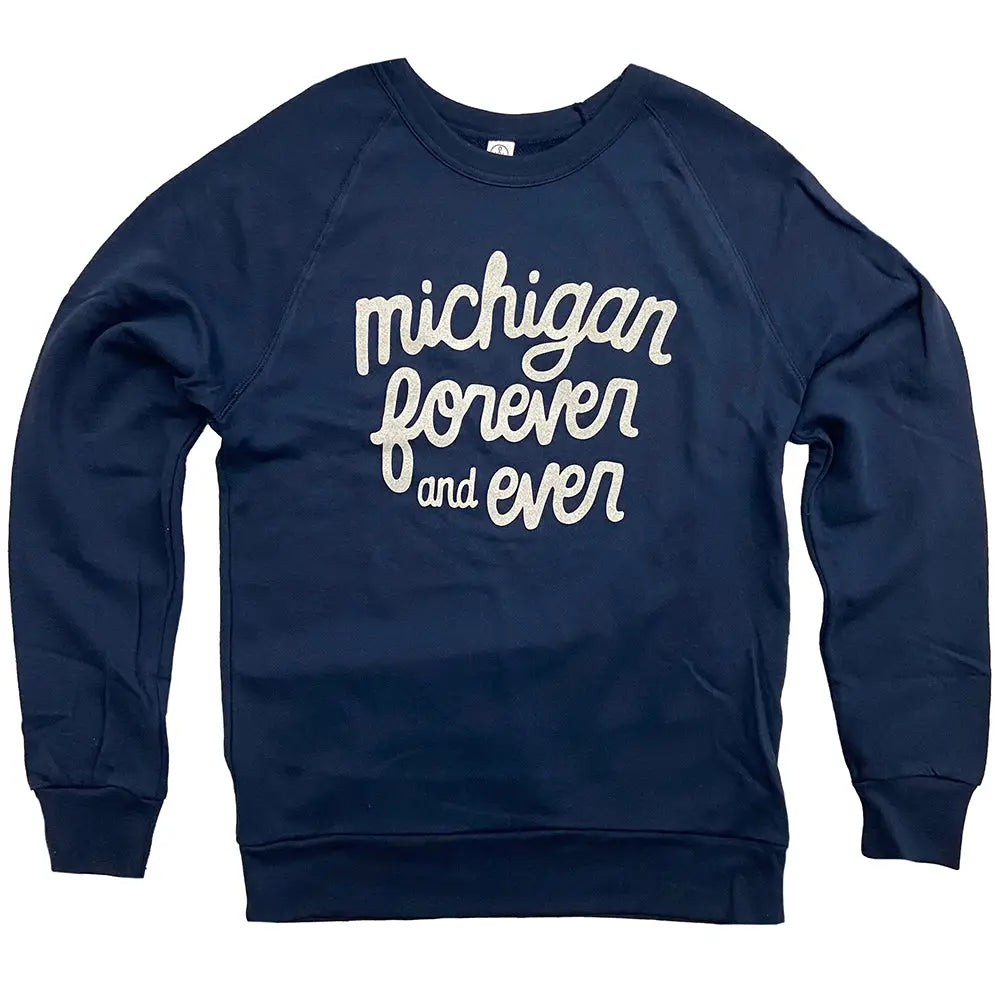 Michigan Forever and Ever Crew Sweatshirt