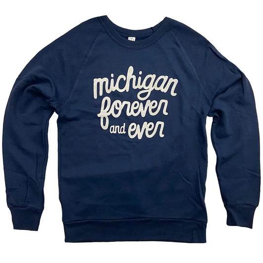 Michigan Forever and Ever Crew Sweatshirt